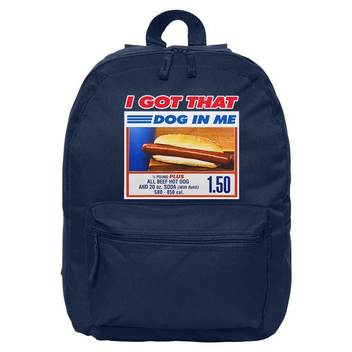 I Got That Dog In Me Funny Hotdog Meme 16 in Basic Backpack