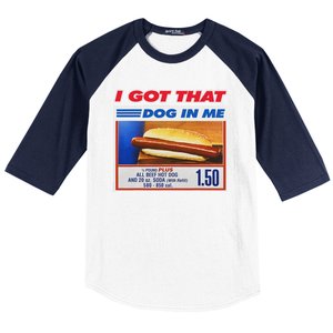 I Got That Dog In Me Funny Hotdog Meme Baseball Sleeve Shirt