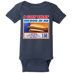 I Got That Dog In Me Funny Hotdog Meme Baby Bodysuit