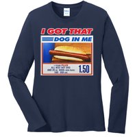 I Got That Dog In Me Funny Hotdog Meme Ladies Long Sleeve Shirt