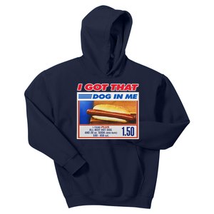 I Got That Dog In Me Funny Hotdog Meme Kids Hoodie