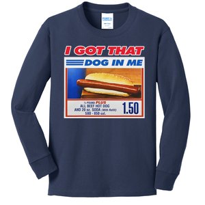 I Got That Dog In Me Funny Hotdog Meme Kids Long Sleeve Shirt