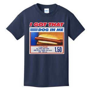 I Got That Dog In Me Funny Hotdog Meme Kids T-Shirt