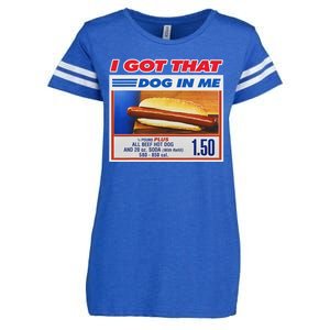 I Got That Dog In Me Funny Hotdog Meme Enza Ladies Jersey Football T-Shirt