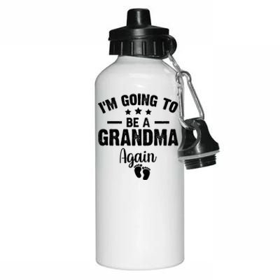 Im Going To Be A Grandma Again Promoted To Grandma Again Gift Aluminum Water Bottle 