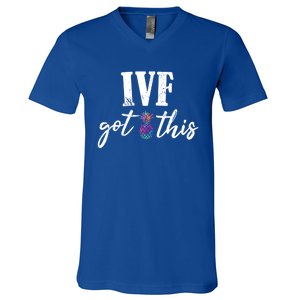 Ive Got This Ive Got This Ivf Pun Infertility Awareness Gift V-Neck T-Shirt