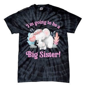 I Going To Be A Big Sister Elephant Daughter Announcement Tie-Dye T-Shirt