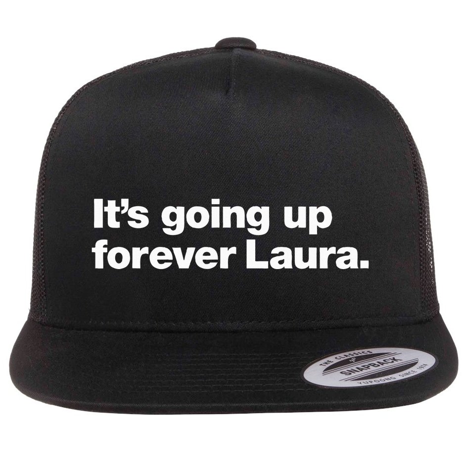 ItS Going Up Forever Laura Bitcoin Saylor Flat Bill Trucker Hat
