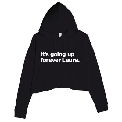 ItS Going Up Forever Laura Bitcoin Saylor Crop Fleece Hoodie
