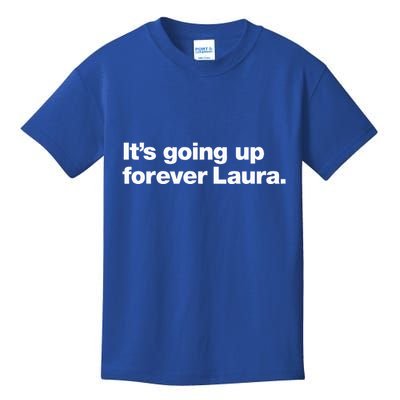 ItS Going Up Forever Laura Bitcoin Saylor Kids T-Shirt