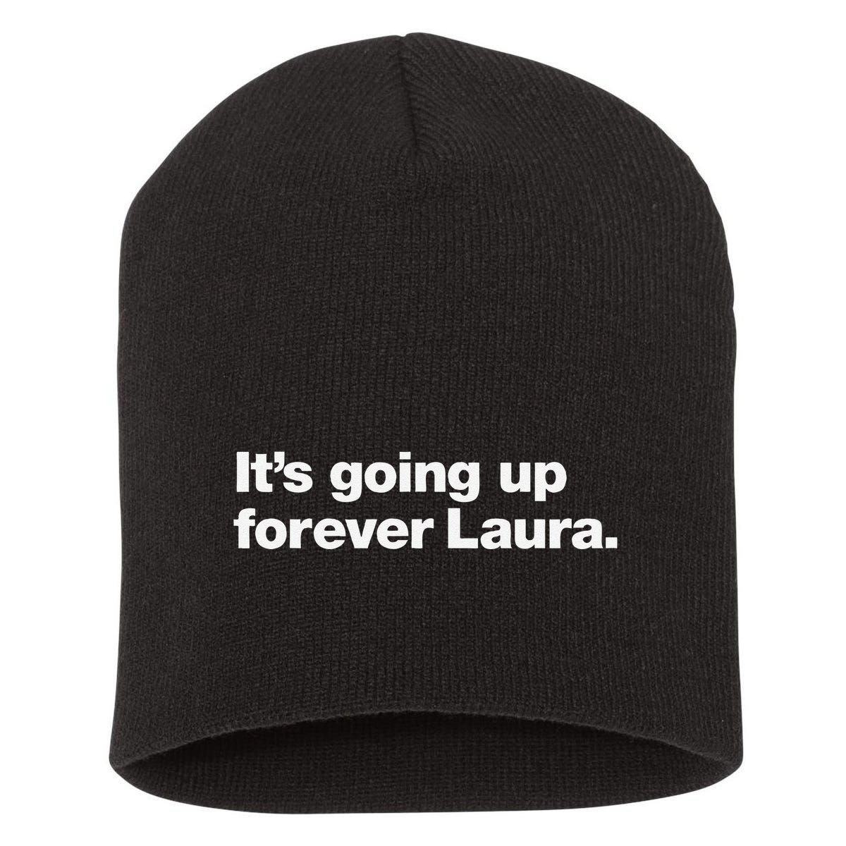 ItS Going Up Forever Laura Bitcoin Saylor Quote Design Short Acrylic Beanie
