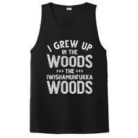 I Grew Up In The Woods The Iwishamuhfukka Woods  PosiCharge Competitor Tank