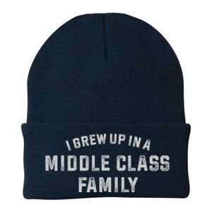 I Grew Up In A Middle Class Family Knit Cap Winter Beanie