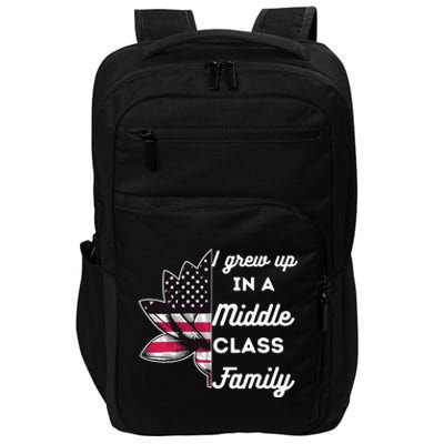 I Grew Up In A Middle Classe Family Proud Kamala Harris Impact Tech Backpack