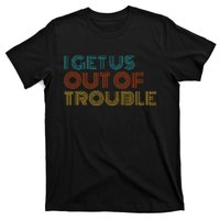 I Get Us Into Out Of Trouble Set Matching Couples T-Shirt