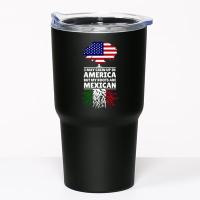 I Grew Up In America But My Roots Are Mexican Tumbler