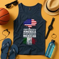 I Grew Up In America But My Roots Are Mexican Tank Top