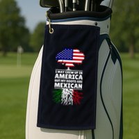 I Grew Up In America But My Roots Are Mexican Golf Towel