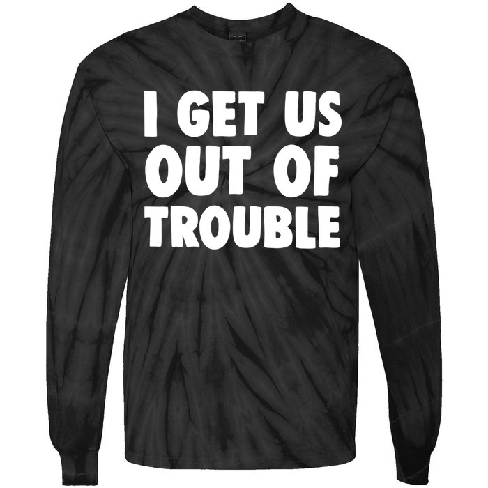 I Get Us Into Out of Trouble set Matching Couples Funny Tie-Dye Long Sleeve Shirt