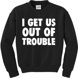 I Get Us Into Out Of Trouble Set Matching Couples Funny Kids Sweatshirt