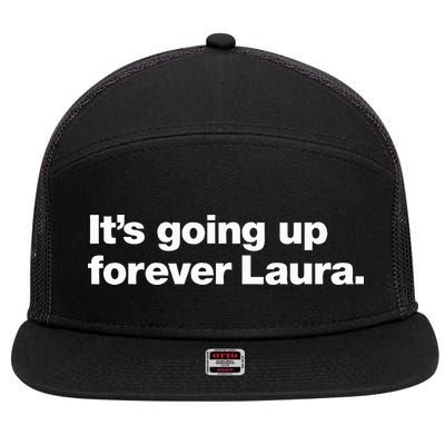 ItS Going Up Forever Laura Bitcoin Saylor Quote Design 7 Panel Mesh Trucker Snapback Hat
