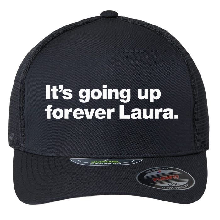 ItS Going Up Forever Laura Bitcoin Saylor Quote Design Flexfit Unipanel Trucker Cap