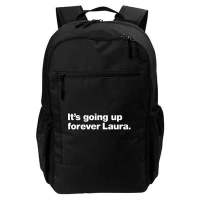 ItS Going Up Forever Laura Bitcoin Saylor Quote Design Backpack