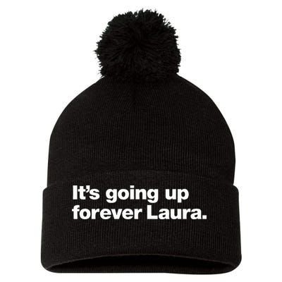 ItS Going Up Forever Laura Bitcoin Saylor Quote Design Pom Pom 12in Knit Beanie