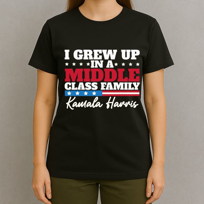 I Grew Up In A Middle Class Family Flag American Kamala T-Shirt