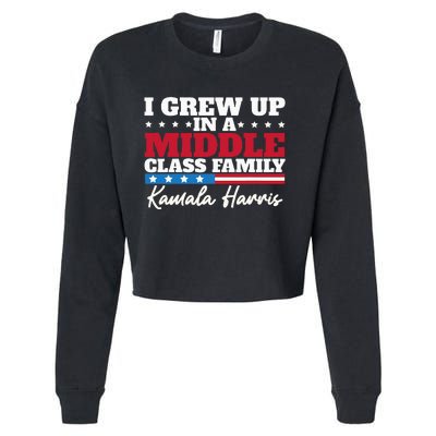 I Grew Up In A Middle Class Family Flag American Kamala Cropped Pullover Crew