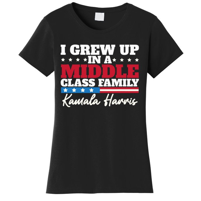 I Grew Up In A Middle Class Family Flag American Kamala Women's T-Shirt