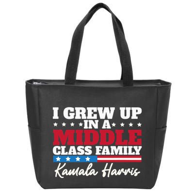 I Grew Up In A Middle Class Family Flag American Kamala Zip Tote Bag