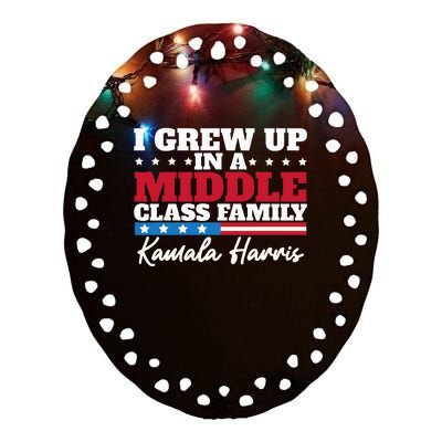 I Grew Up In A Middle Class Family Flag American Kamala Ceramic Oval Ornament