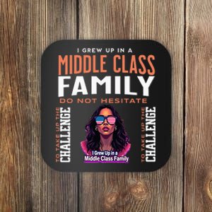 I Grew Up In A Middle Class Family Kamala Harris 2024 Coaster