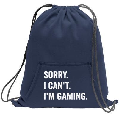 I'm Gaming Video Games Funny Gamer Gift For Boys Teen Sweatshirt Cinch Pack Bag