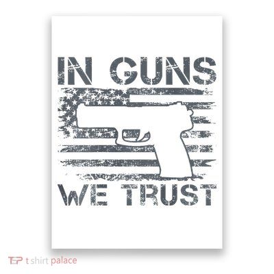 In Guns We Trust Usa Flag Pro Gun .45 9mm Pistol Poster
