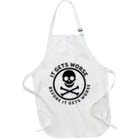 It Gets Worse Before It Gets Worse Apron