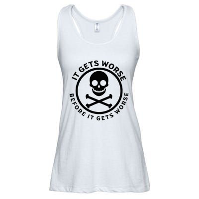 It Gets Worse Before It Gets Worse Ladies Essential Flowy Tank