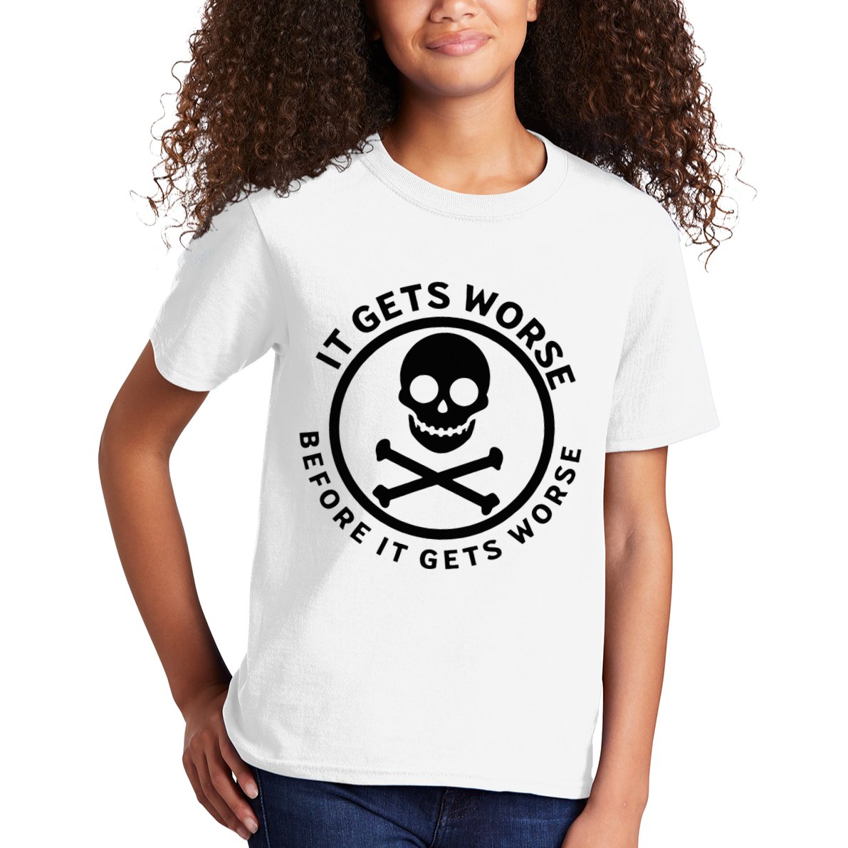 It Gets Worse Before It Gets Worse Kids T-Shirt