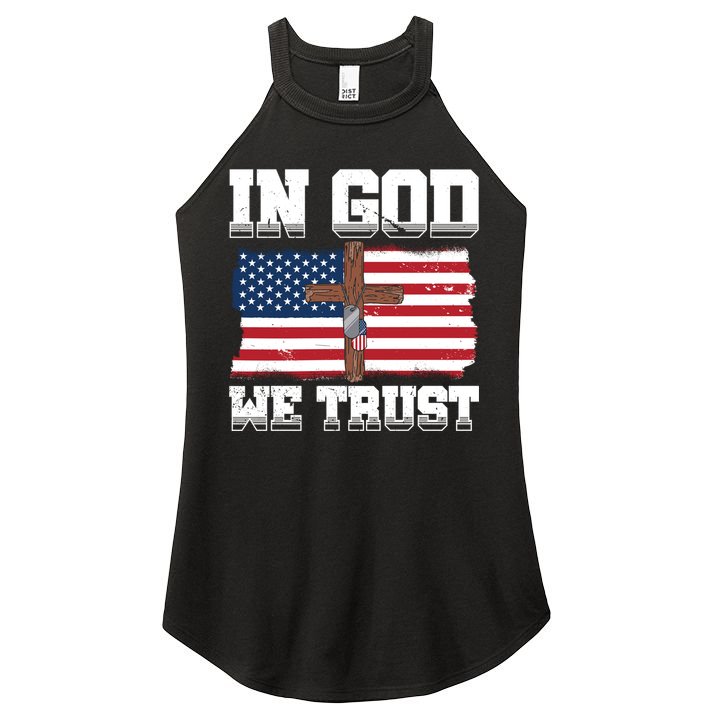 In God We Trust American Flag Jesus Faith Holy Cross Meaningful Gift Women's Perfect Tri Rocker Tank