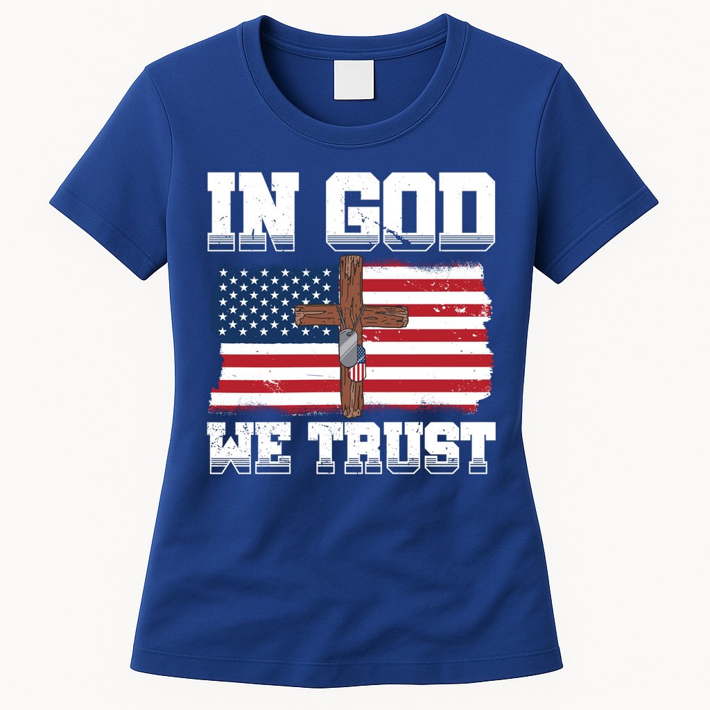 In God We Trust American Flag Jesus Faith Holy Cross Meaningful Gift Womens T-Shirt