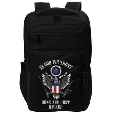In God We Trust Guns Are Just Backup Impact Tech Backpack