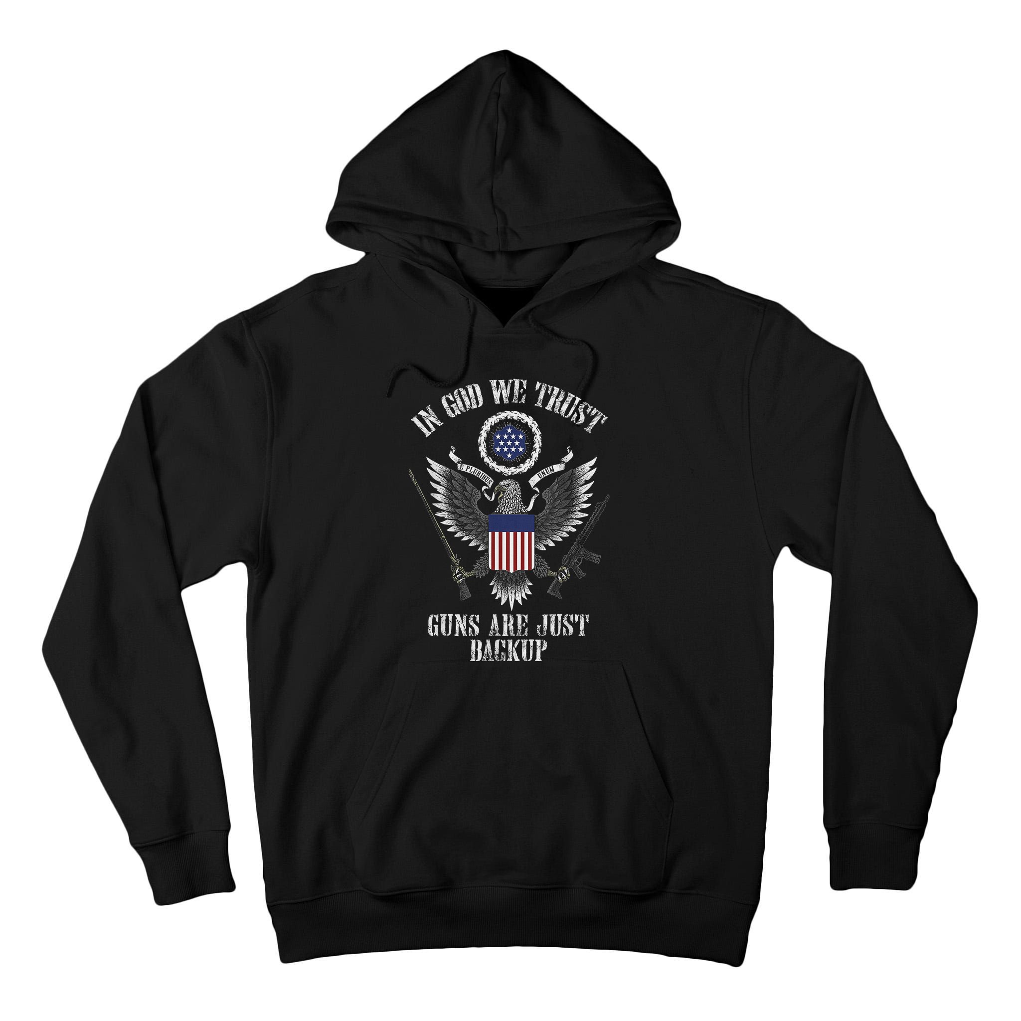 In God We Trust Guns Are Just Backup Tall Hoodie