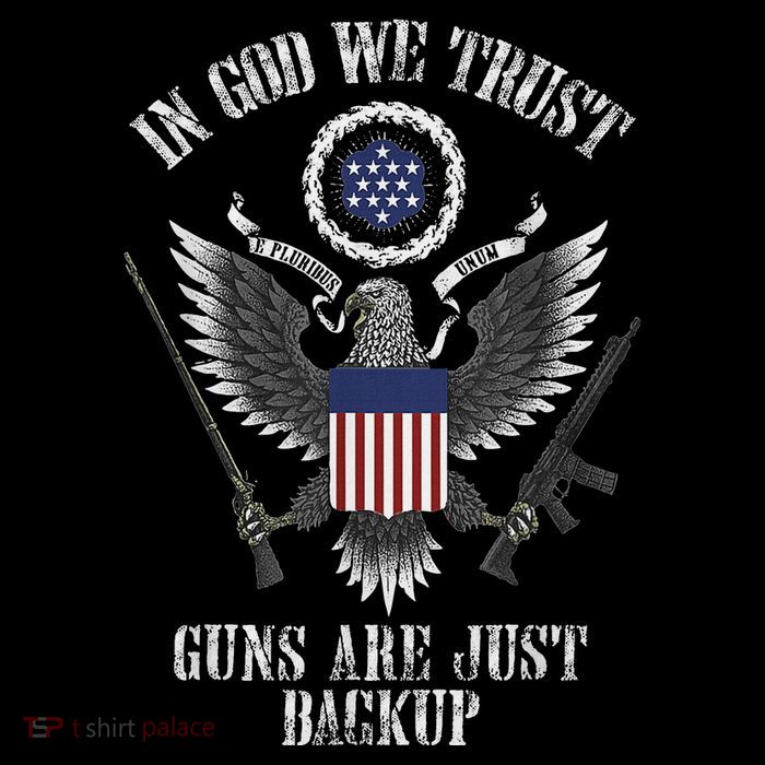 In God We Trust Guns Are Just Backup Womens T-Shirt