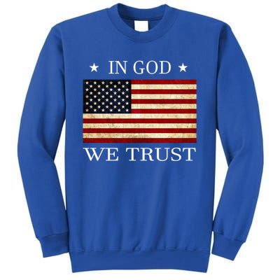 In God We Trust American Flag Patriotic Funny Gift Tall Sweatshirt