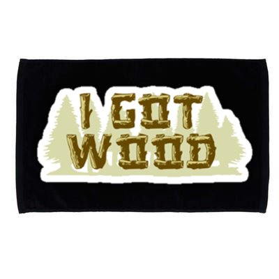 I Got Wood Microfiber Hand Towel