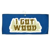 I Got Wood Large Microfiber Waffle Golf Towel