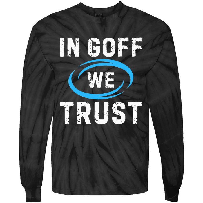 In G.O.F.F We Trust Tie-Dye Long Sleeve Shirt