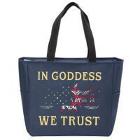 In Goddess We Trust Zip Tote Bag