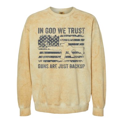 In God We Trust Guns Are Just A Backup Funny Gun Colorblast Crewneck Sweatshirt